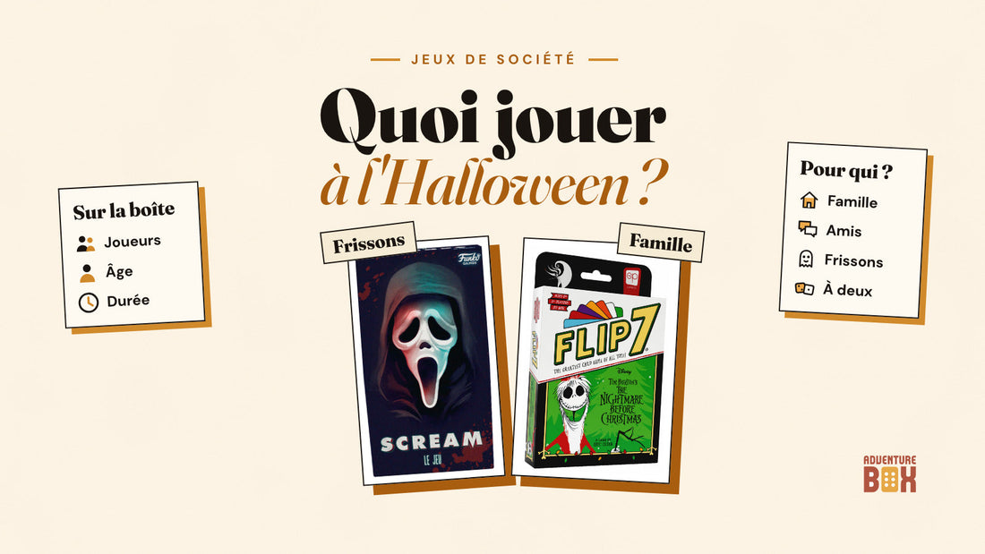 Boîtes de Scream Le jeu, version française (frissons), et de Flip 7 : The Nightmare Before Christmas (famille), sous le titre « Quoi jouer à l'Halloween ? ».