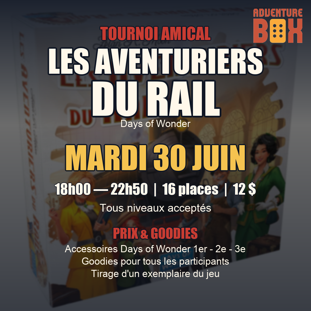 Tournoi Aventuriers du Rail 30 juin
